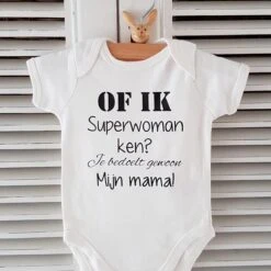 BabyRompertje Met Tekst Of Ik Superwoman Ken? Je Bedoelt Gewoon Mijn Mama! | Korte Mouw | Wit | Maat 50/56 | Cadeau Zwangerschap Aankondiging Mama’s Liefste Knuffel Worden Voor Verjaardag Of Eerste Moederdag Knap Cadeautje Liefste Bekendmaking